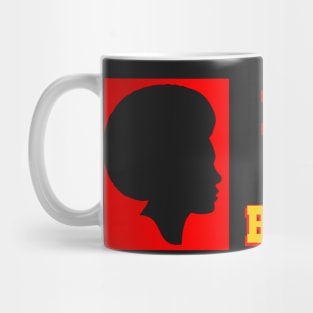 BLACK IS BEAUTIFUL Mug